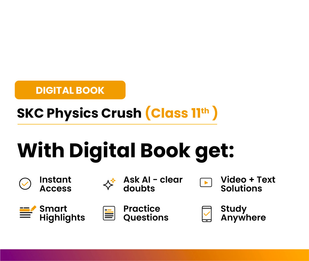 SKC Physics Crush (Class 11th Digital Book)