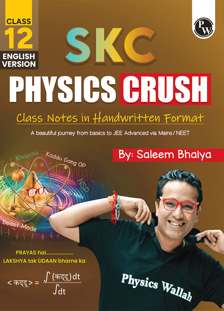 SKC Physics Crush (Class 12th Digital Book)